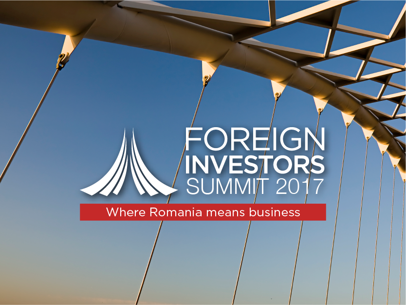 How to move forward Romania’s growth story at the 4th edition of Foreign Investors Summit